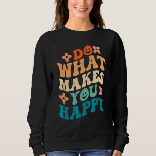 Sudadera Haz Lo Que Te Haga Feliz Hippie Paz Retro 70s Vin