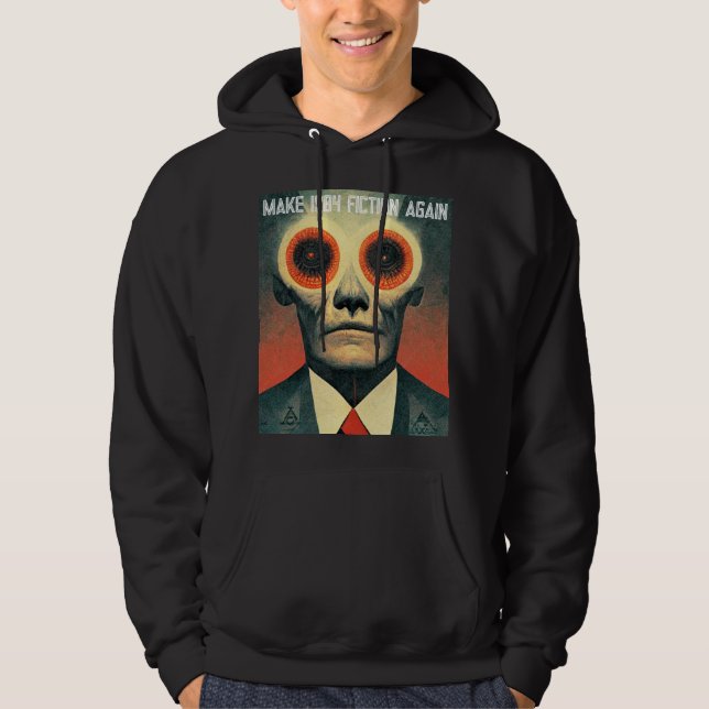 Sudadera Haz que la ficción de 1984 vuelva a estar de moda  (Anverso)