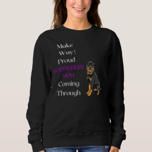 Sudadera Haz Que La Orgullosa Madre Rottweiler Llegue