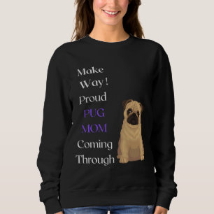 Sudadera Haz que la puta mamá de pug se pase por las clásic