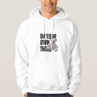 Sudadera Haz Tu Propia Cosa Teddy Bear Hoodie