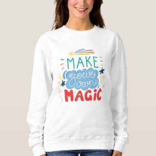 Sudadera Haz tu propia magia
