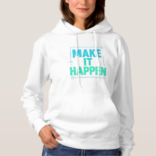Sudadera "Hazlo realidad - Tee mínimo moderno"