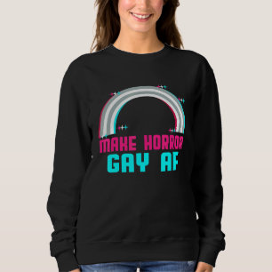 Sudadera Hazte un Gay Horror A-F