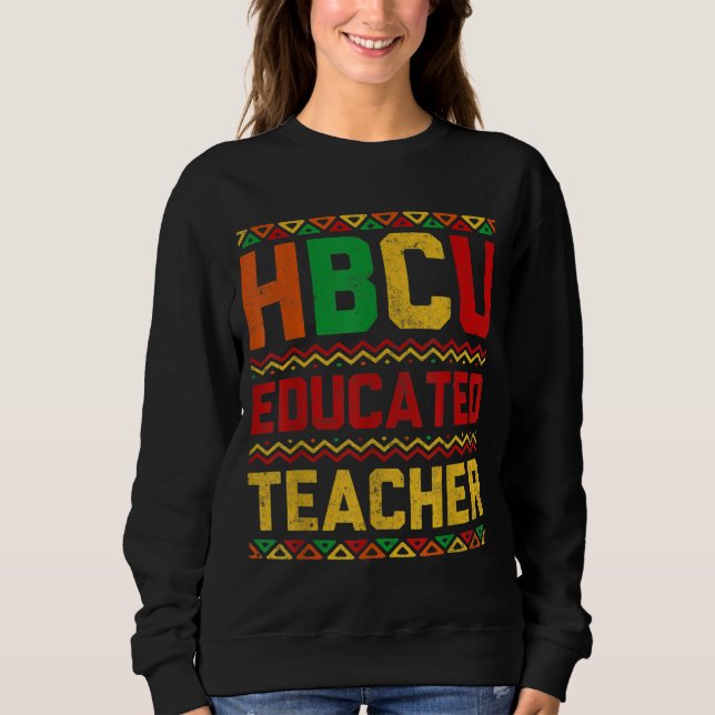 Sudadera HBCU Educado Afro Historia Colleg Negro Histórico (Anverso)