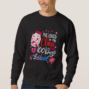 Sudadera He amado mi clase durante 100 días de clases