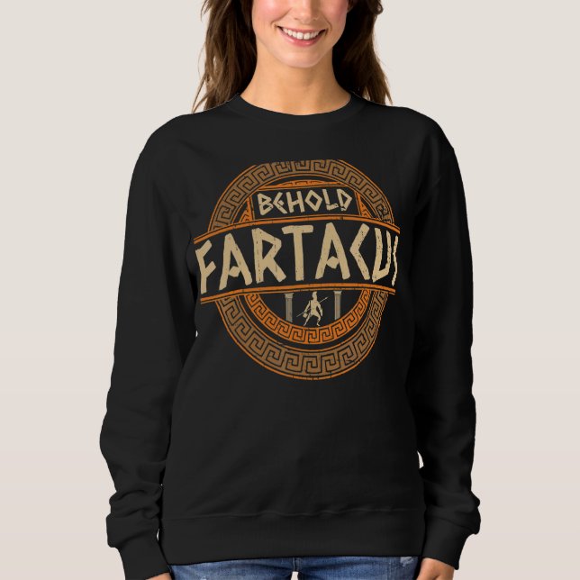 Sudadera He aquí Fartacus dios griego (Anverso)