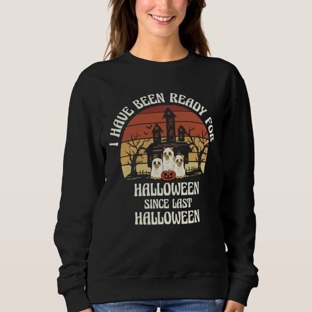 Sudadera He estado listo para perros fantasma de Halloween (Anverso)
