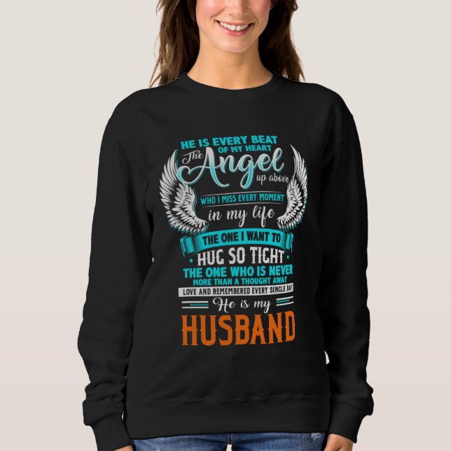 Sudadera He Is Every Beat Of My Heart The Angel Up Above My (Anverso)