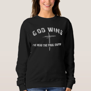 Sudadera He Leído El Capítulo Final Dios Gana
