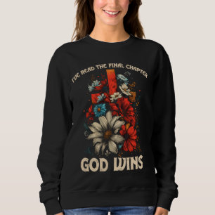 Sudadera He leído el capítulo final que Dios gana Christian