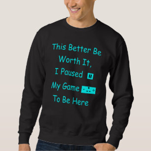 Sudadera He Pausado Mi Juego