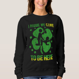 Sudadera He Pausado Mi Juego Para Estar Aquí, Hombres, Chic