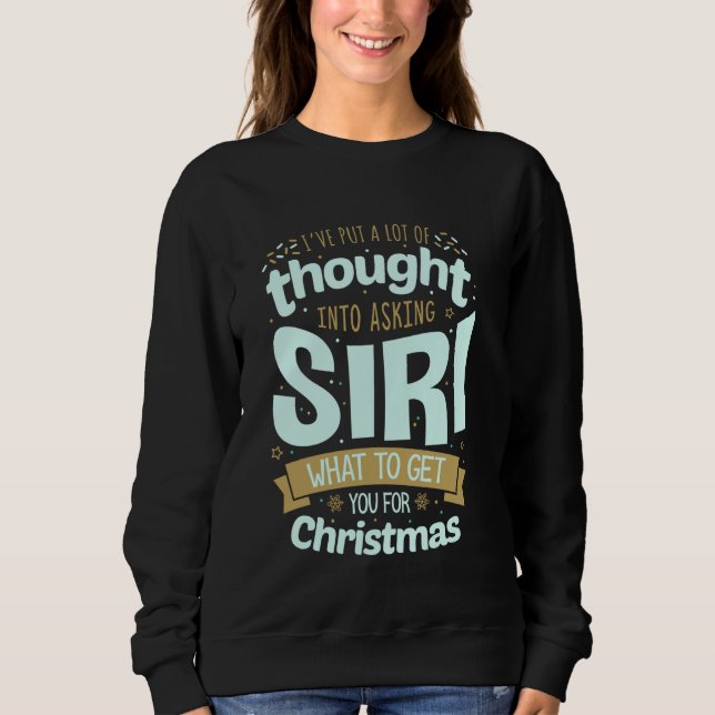 Sudadera He pensado mucho al preguntar qué conseguir  (Anverso)