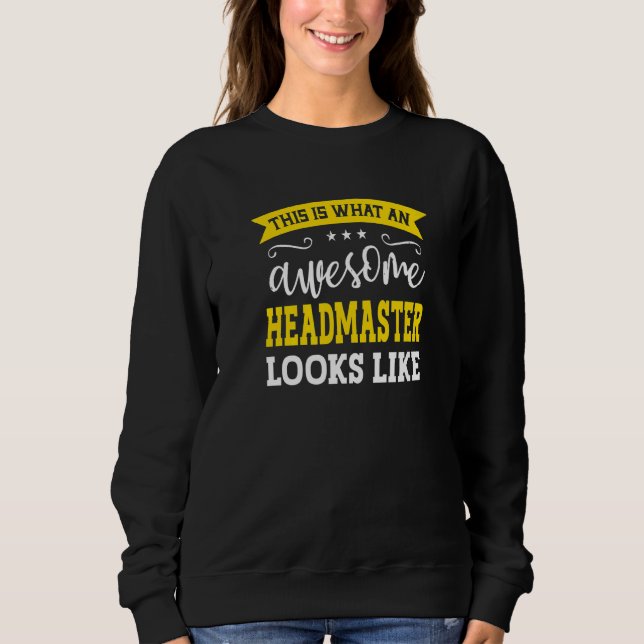 Sudadera Headmaster Job Title Employee Funny Worker Headmas (Anverso)
