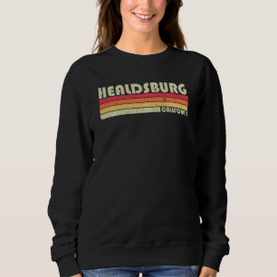 Sudadera Healsburg Ca California Funny City Home Roots Re
