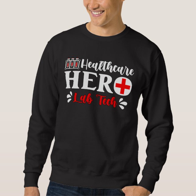 Sudadera Health Care Hero Science Medical Technologist Lab  (Anverso)