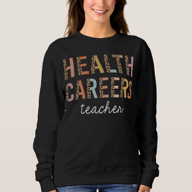 Sudadera Health Careers Teacher Leopard Cute Back to School (Anverso)