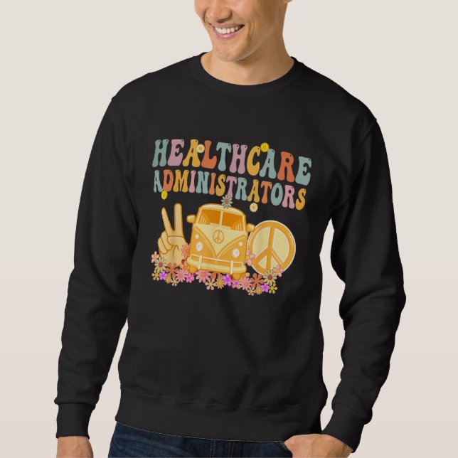 Sudadera Healthcare Administrators Hippie Retro Week Apprec (Anverso)