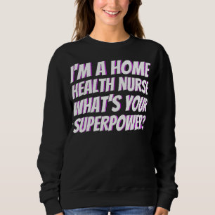 Sudadera Healthcare Health Nurse What's Your Superpower