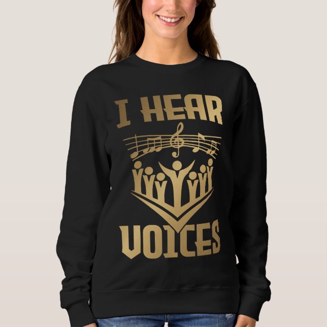 Sudadera Hear Voices  Choir Teacher Chorister  1 (Anverso)