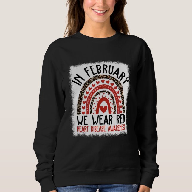 Sudadera Heart Disease Awareness In February We Wear Red Ra (Anverso)