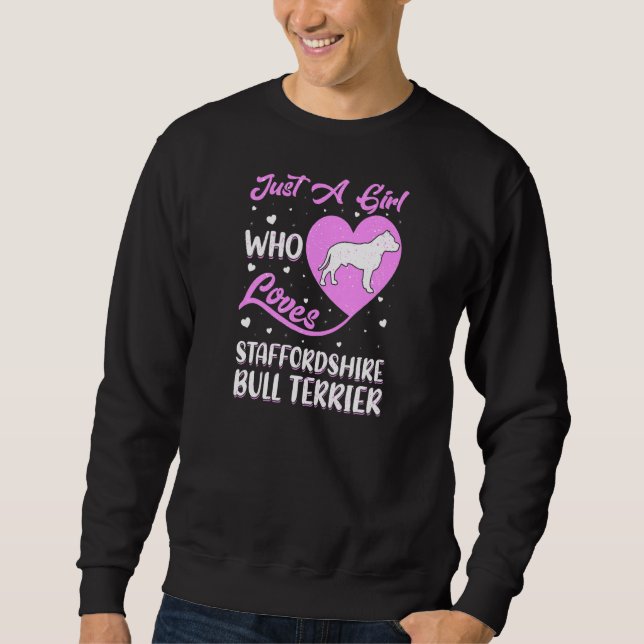 Sudadera Heart Shape Just A Girl Who Loves Staffordshire Bu (Anverso)