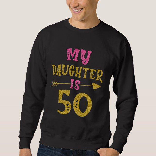 Sudadera Hearts 50th Bday For Daughter From Mom Dad (Anverso)