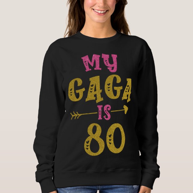 Sudadera Hearts 80th Bday For Gaga From Grandchild (Anverso)