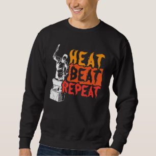 Sudadera Heat Beat Repeat Metalsmith Forging Blacksmith