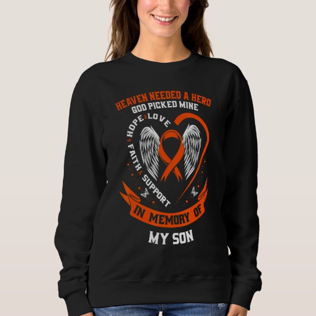 Sudadera Heaven Needed a Hero God Picked My Son Leukemia Aw (Anverso)
