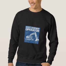 Sudadera Heavy Equipment Operator Blueprint