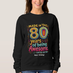 Sudadera Hecho en 1945, 80 Años de Ser Impresionante