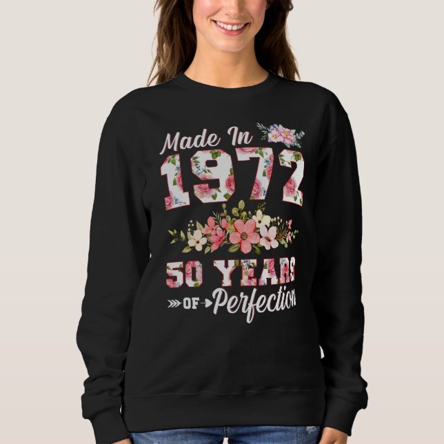 Sudadera Hecho En 1972 50 Años De Perfección 50 Día Flo (Anverso)
