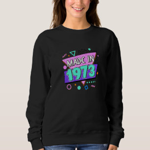 Sudadera Hecho en 1973 49º cumpleaños 80s 90s 1990s Nos