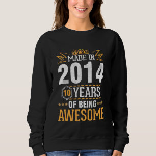 Sudadera Hecho En 2014 Feliz Cumpleaños Para Mí 10 Años De 