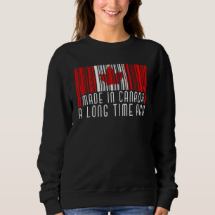 Sudadera Hecho En Canadá Hace Mucho Tiempo