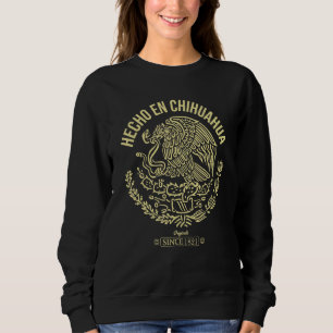 Sudadera Hecho en Chihuahua Cinco De Mayo México Da