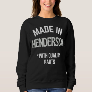 Sudadera Hecho En Henderson Eslogan Nacido En Henderson