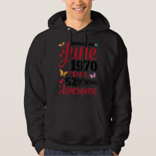 Sudadera Hecho En Junio De 1970 Feliz Cumpleaños 52 Años De