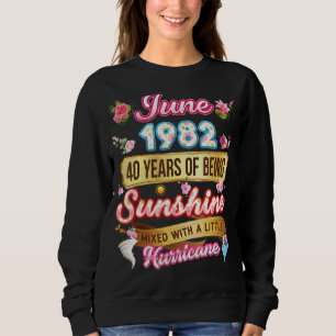 Sudadera Hecho En Junio De 1982 Chica 40 Años De Edad 40 Añ