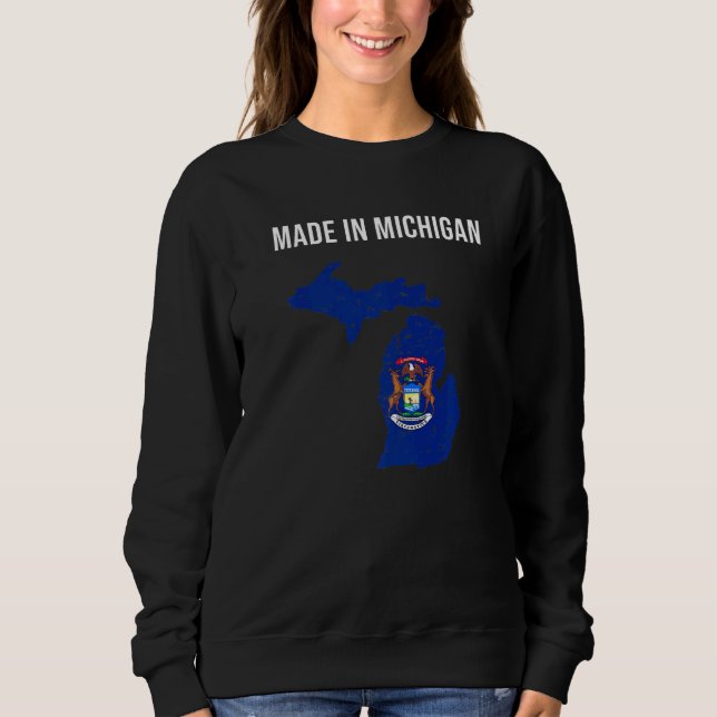 Sudadera Hecho en La Bandera Estatal De Michigan (Anverso)