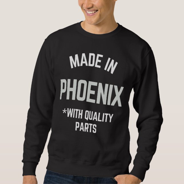 Sudadera Hecho En Phoenix Slogan Nacido En Phoenix (Anverso)