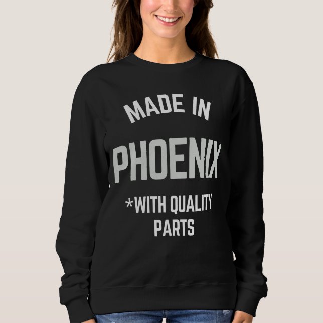 Sudadera Hecho En Phoenix Slogan Nacido En Phoenix (Anverso)