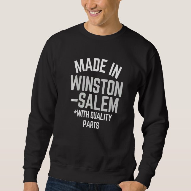 Sudadera Hecho En Winston Salem Eslogan Nacido En La Venta  (Anverso)