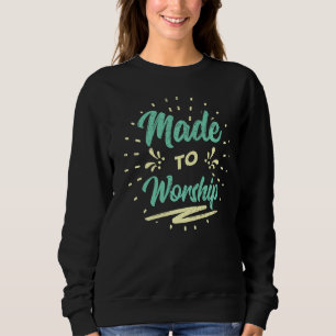 Sudadera Hecho Para Adorar A Jesús Iglesia Religiosa Cristi