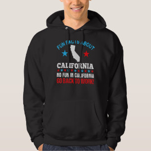 Sudadera Hechos divertidos sobre California, no hay diversi