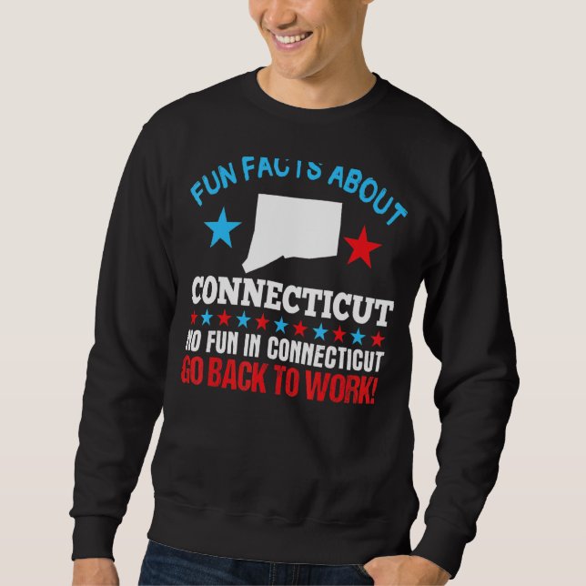 Sudadera Hechos divertidos sobre Connecticut Sin Diversión  (Anverso)