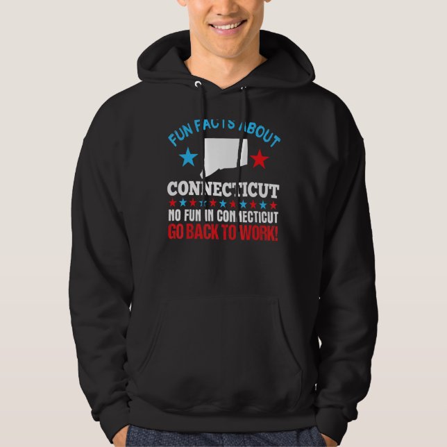 Sudadera Hechos divertidos sobre Connecticut Sin Diversión  (Anverso)