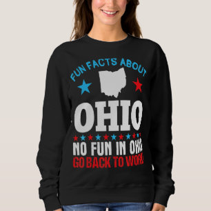 Sudadera Hechos Divertidos Sobre Ohio No Diversión En Ohio
